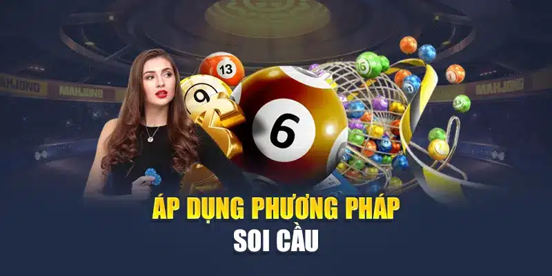 Áp dụng phương pháp soi cầu