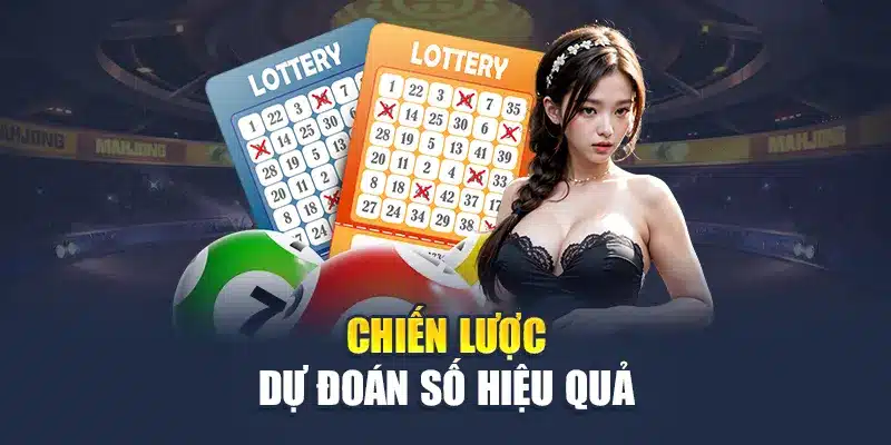 Chiến lược dự đoán số hiệu quả
